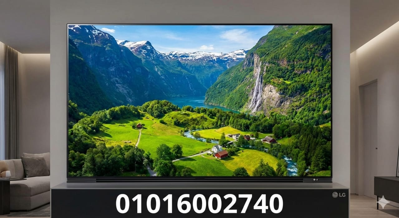 صيانة شاشات LG ال جى 01111500871 مركز صيانة شاشة LG